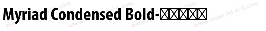 Myriad Condensed Bold字体转换